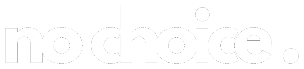 no choice.